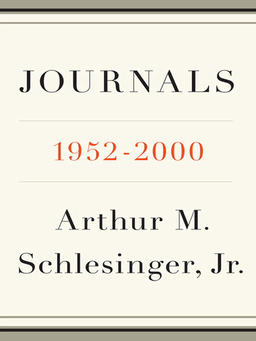 Title details for Journals by Arthur M. Schlesinger, Jr. - Available